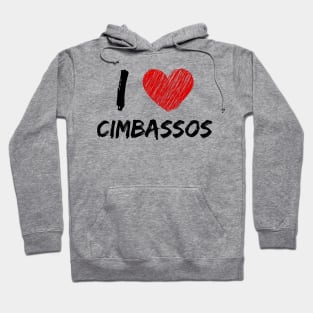 I Love Cimbassos Hoodie